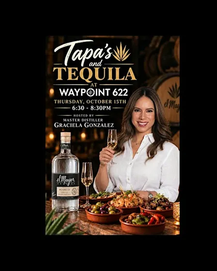 Tapas and Tequila at Waypoint 622