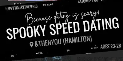 Spooky Speed Dating Ages 23-28 @&thenYou (Hamilton)