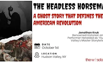 The Wisdom Bar – "The Headless Horseman: Ghost Story of the Revolution..."