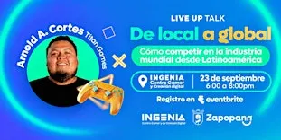 Live Up Talk: Cómo competir en la industria mundial desde Latinoamérica
