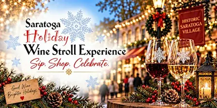 Saratoga's Holiday Wine Experience