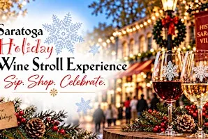 Saratoga's Holiday Wine Experience