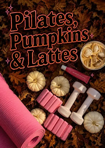 Pilates Punpkins & lattes