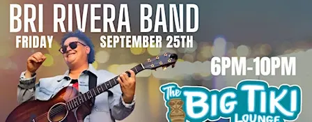Bri Rivera Band LIVE! @ The Big Tiki Lounge