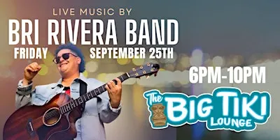 Bri Rivera Band LIVE! @ The Big Tiki Lounge
