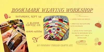 Bookmark Weaving Art Class for Adults | BeginnerFriendly Craft Night in ATL