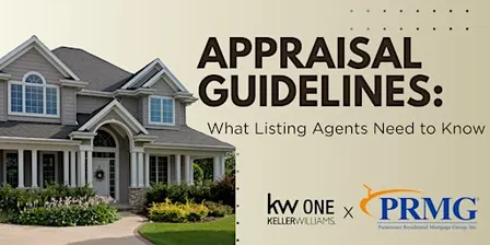 Appraisal Guidelines: What Listing Agents Need to Know