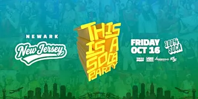This is a SOCA Party - New Jersey - Oct