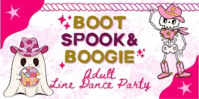 Boot Spook + Boogie Adult Line Dance Party