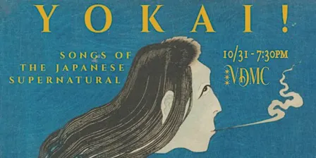 Yokai! Songs of the Japanese Supernatural