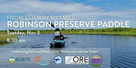 From Estuary to Table: Robinson Preserve Guided Paddle