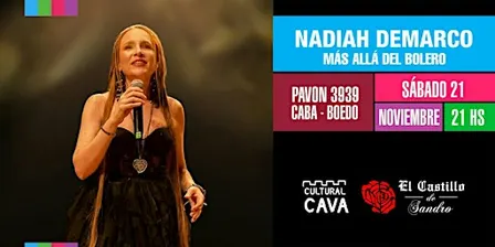 MAS ALLÁ DEL BOLERO - NADIAH DEMARCO EN EL CASTILLO