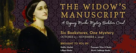 The Widow's Manuscript: A Regency Murder Mystery Bookstore Crawl