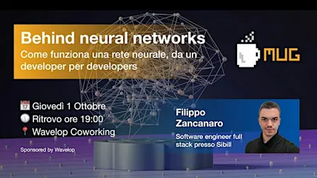 Behind neural networks - come funziona una rete neurale