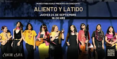 Concierto en el Museo Frida Kahlo, presentamos: Aliento y latido.