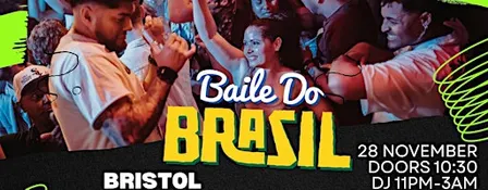 Baile Do Brazil - Brazilian Baile Funk Party (Bristol)