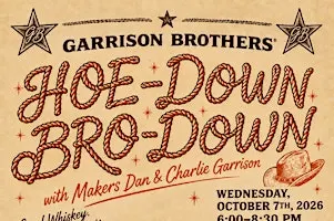 Hoe-Down Bro-Down with The Garrison Whiskey Brothers