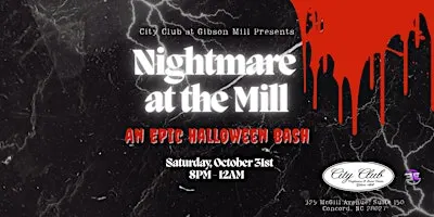 Nightmare at the Mill: City Club Halloween Bash