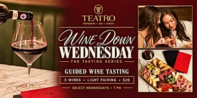 Wine Down Wednesday: The Tasting Series