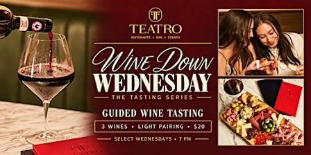 Wine Down Wednesday: The Tasting Series