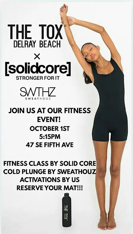[solidcore] x SWTHZ x The Tox Delray Beach