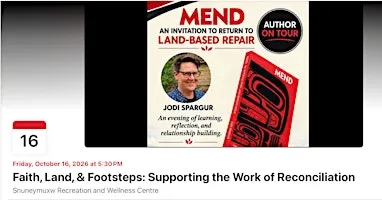 Faith, Land and Footsteps: Supporting the Work of Reconciliation