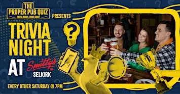 The Proper Pub Quiz at Smitty's - Selkirk | Trivia Night