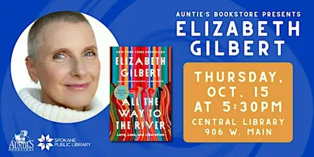 Elizabeth Gilbert: All the Way to the River