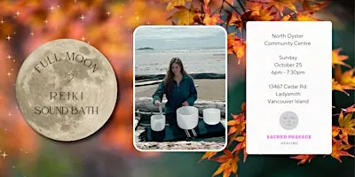 FULL MOON ~ Reiki Sound Bath + Guided Meditation (Ladysmith)