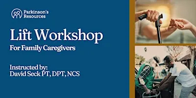Bend: LIFT Workshop for Family Caregivers (In-Person)