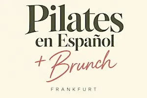 PILATES EN ESPAÑOL + Brunch  Frankfurt  IS BACK