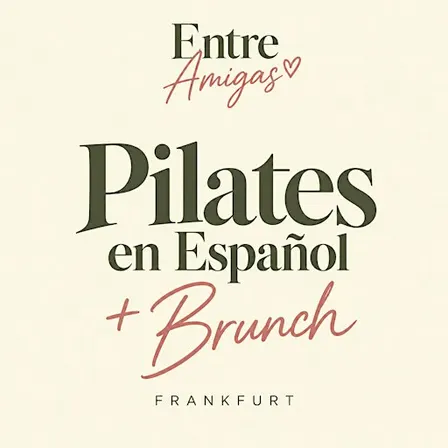 PILATES EN ESPAÑOL + Brunch Frankfurt IS BACK