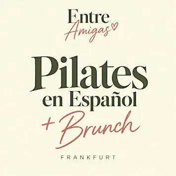 PILATES EN ESPAÑOL + Brunch Frankfurt IS BACK
