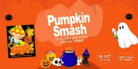 Pumpkin Smash Story Time with Michelle Schaub