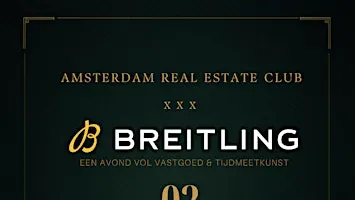 Amsterdam Real Estate Club x Breitling Boutique
