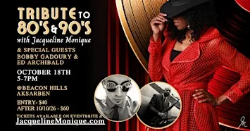 Tribute To The 80's and 90's with Jacqueline Monique