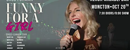 Cass Furman: Funny For A Girl! Live Stand-Up Comedy-Moncton, NB!