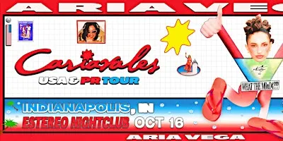 Aria Vega | Cariavales USA & PR Tour | Indianapolis | Boletos Y Mesas VIP