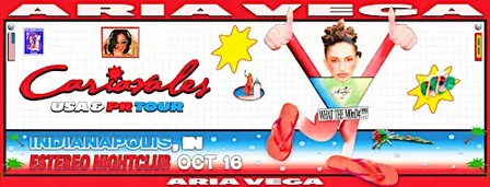 Aria Vega | Cariavales USA & PR Tour | Indianapolis | Boletos Y Mesas VIP