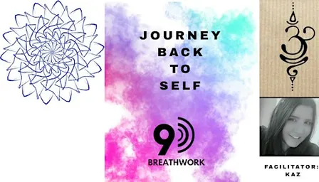 Journey Back to Self - Breathwork Class