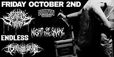 EATEN BY SHARKS, NIGHT OF THE SNAKE, ENDLESS, A SCAR FOR THE WICKED