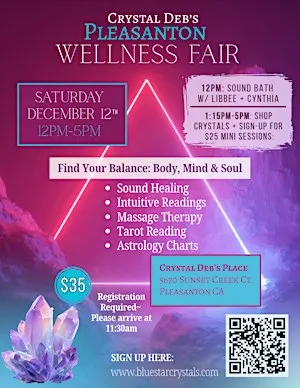 Pleasanton Wellness Fair - Sound Bath + Crystals+ Intuitive Readings+ More