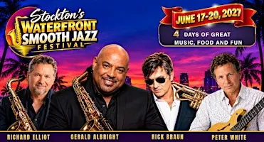 4th Annual Stockton's Waterfront Smooth Jazz Festival