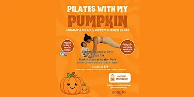 Pilates with my Pumpkin (Mommy & Me Halloween Themed Class)