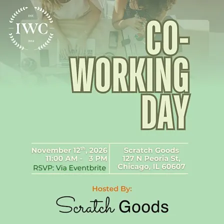 IWC Q4 CO-WORKING DAY @ SCRATCH GOODS