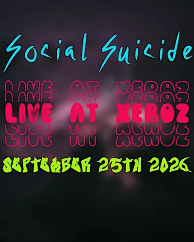 Social Suicide Live at Xeroz
