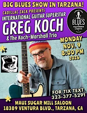 GREG KOCH - International Guitar Superstar - in Tarzana!