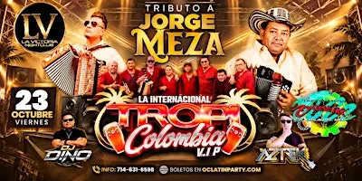 LA TROPI COLOMBIA VIP TRIBUTO A JORGE MEZA +| LA VICTORIA NIght club