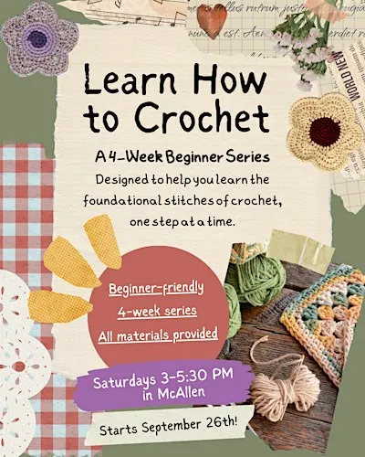 Learn to Crochet in McAllen | 4-Week Beginner Series