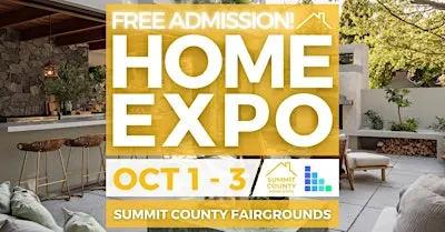 FREE Summit County Home Expo, October 2027